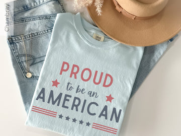Proud to be an American Shirt | Comfort Colors